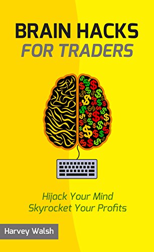 Brain Hacks For Traders